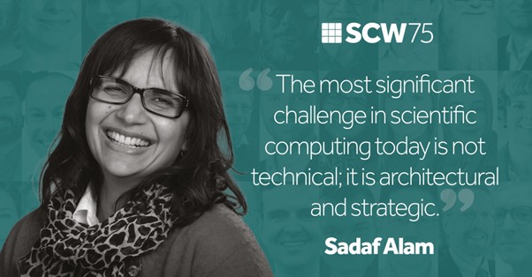 A photo of Sadaf Alam, BriCS Technical Director, SCW75